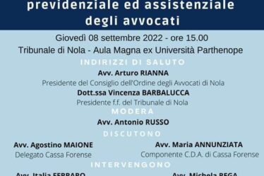 AVVOCATI CONVEGNO A NOLA SU PREVIDENZA